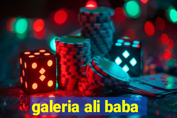 galeria ali baba